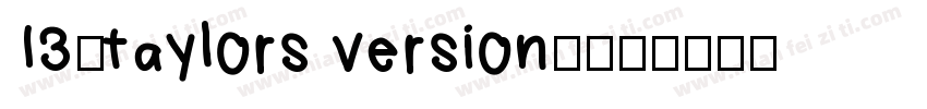 13（taylors version）字体转换